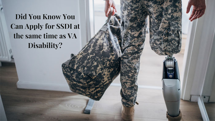 Did You Know You Can Apply for SSDI at the same time as VA Disability?